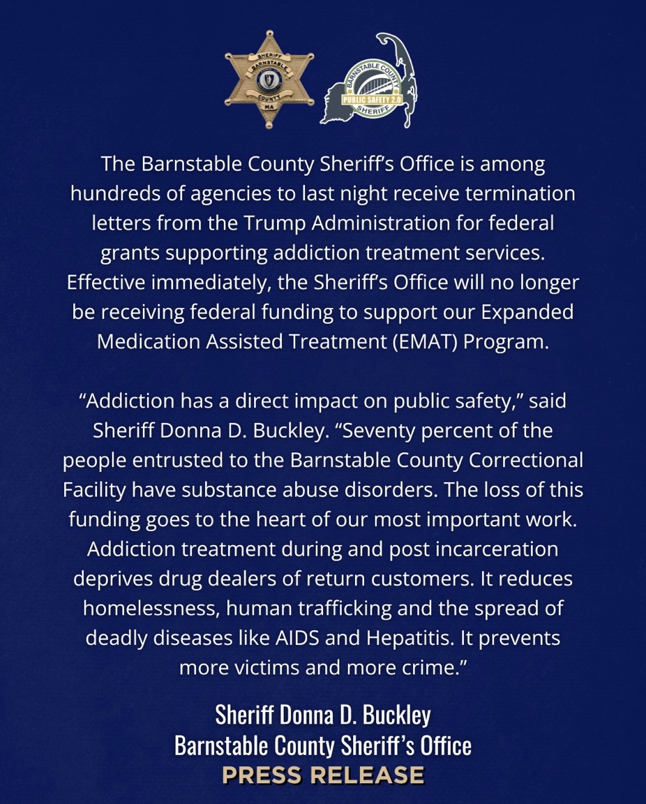 The Barnstable County Sheriff's Office is among hundreds of agencies to last night receive termination.