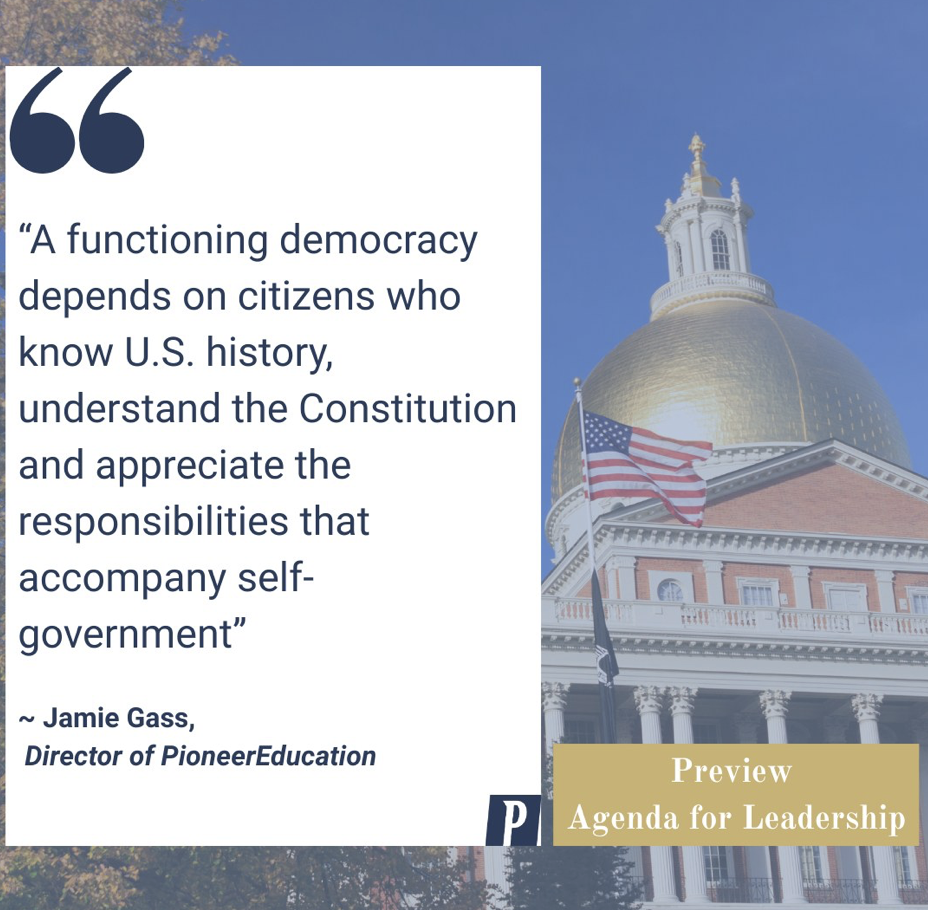 Democracy depends on an informed citizenry. Yet Massachusetts students continue to show gaps in U.S. history and civics knowledge, and transparency in state government remains limited.
