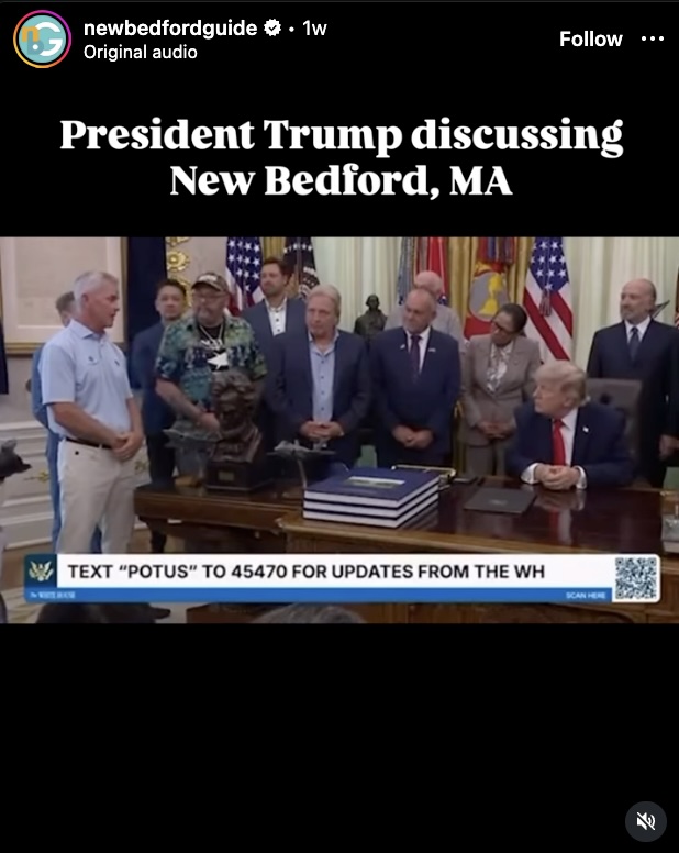 President Trump discussing New Bedford, MA and the issues our sea scallopers are facing.