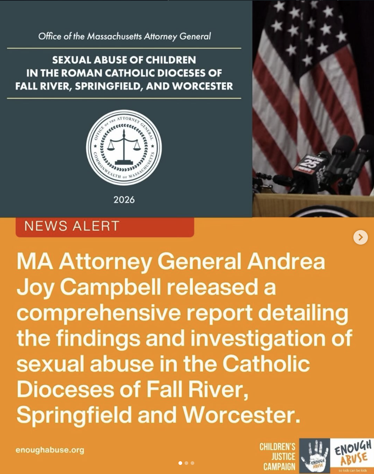 MA Attorney General Andrea Joy Campbell released a comprehensive report detailing the findings and investigation of sexual abuse in the Catholic Dioceses of Fall River, Springfield and Worcester.