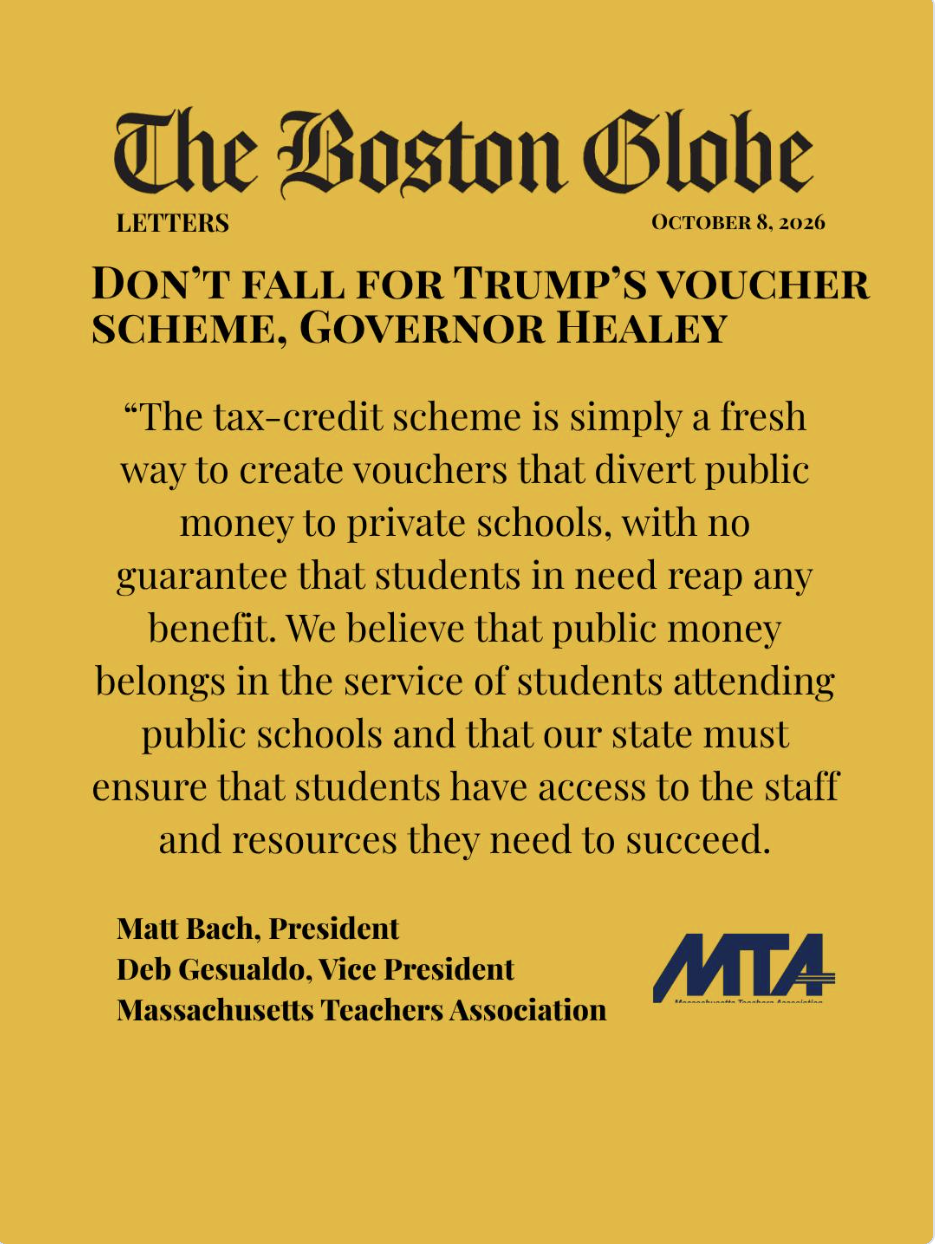 MTA leadership calls on @massgovernor to reject Trump's voucher scheme which is "simply a fresh way to create vouchers that divert public money to private schools."