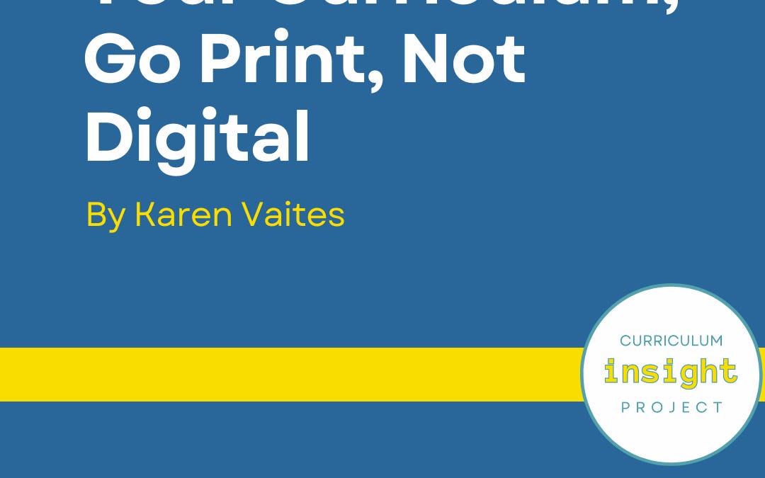 To Future-Proof Your Curriculum, Go Print, Not Digital