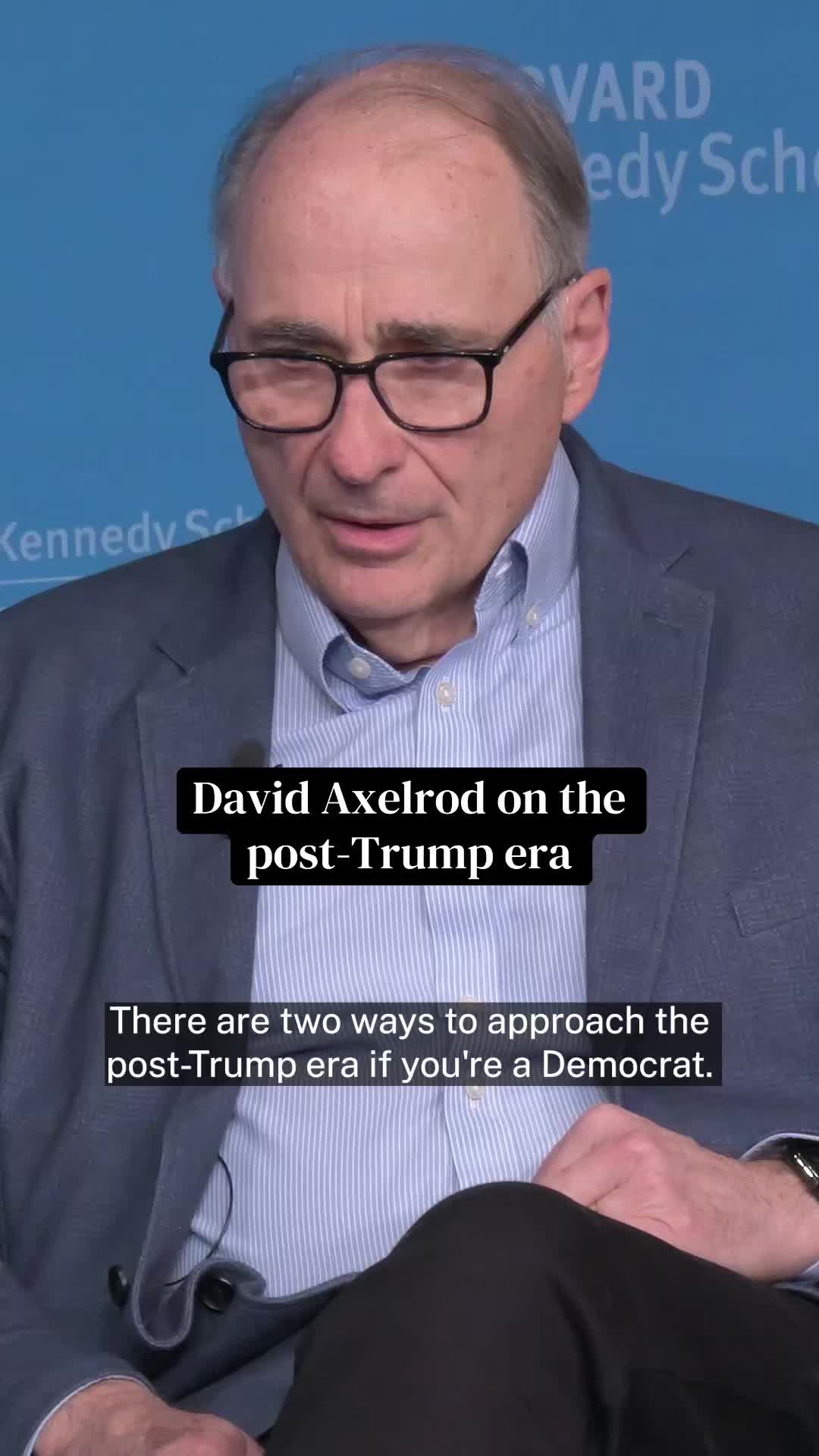 “Are we going to just restore or are we going to renew?” Political strategist David Axelrod discusses how Democrats can approach the post-Trump era and the opportunity it presents to rethink how things are done.