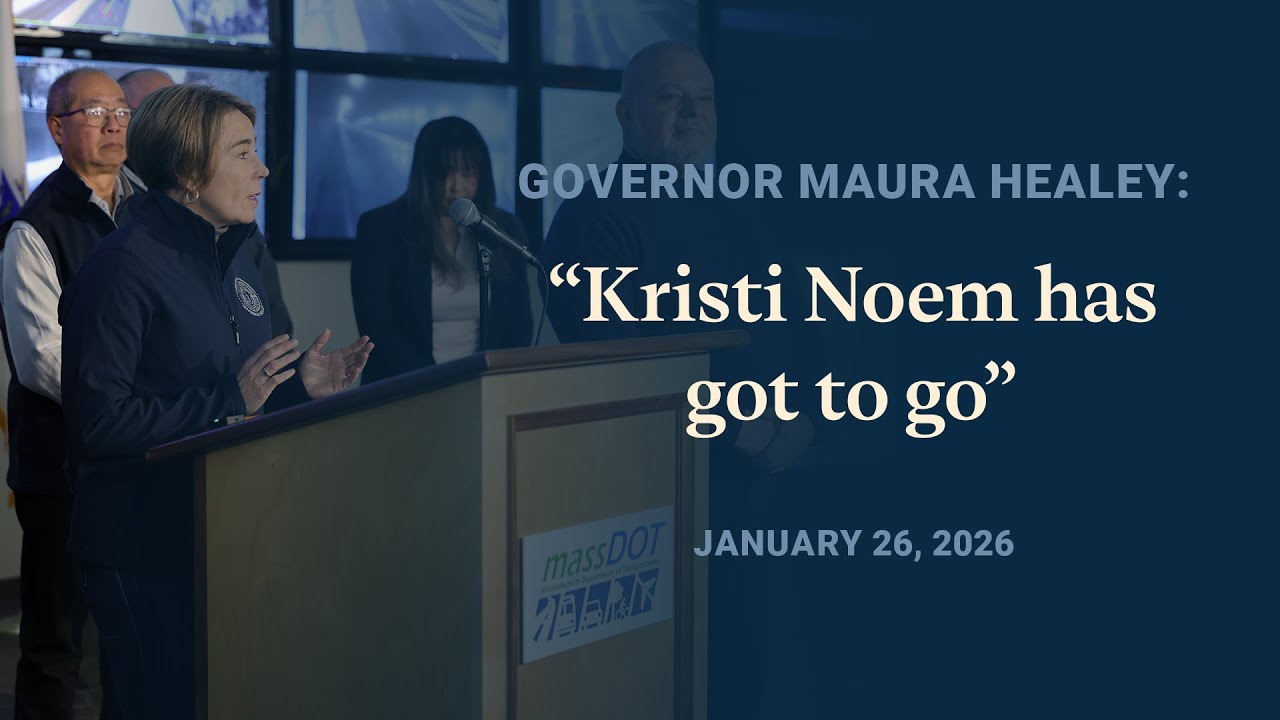 MA Gov. Healey: "Kristi Noem has got to go"