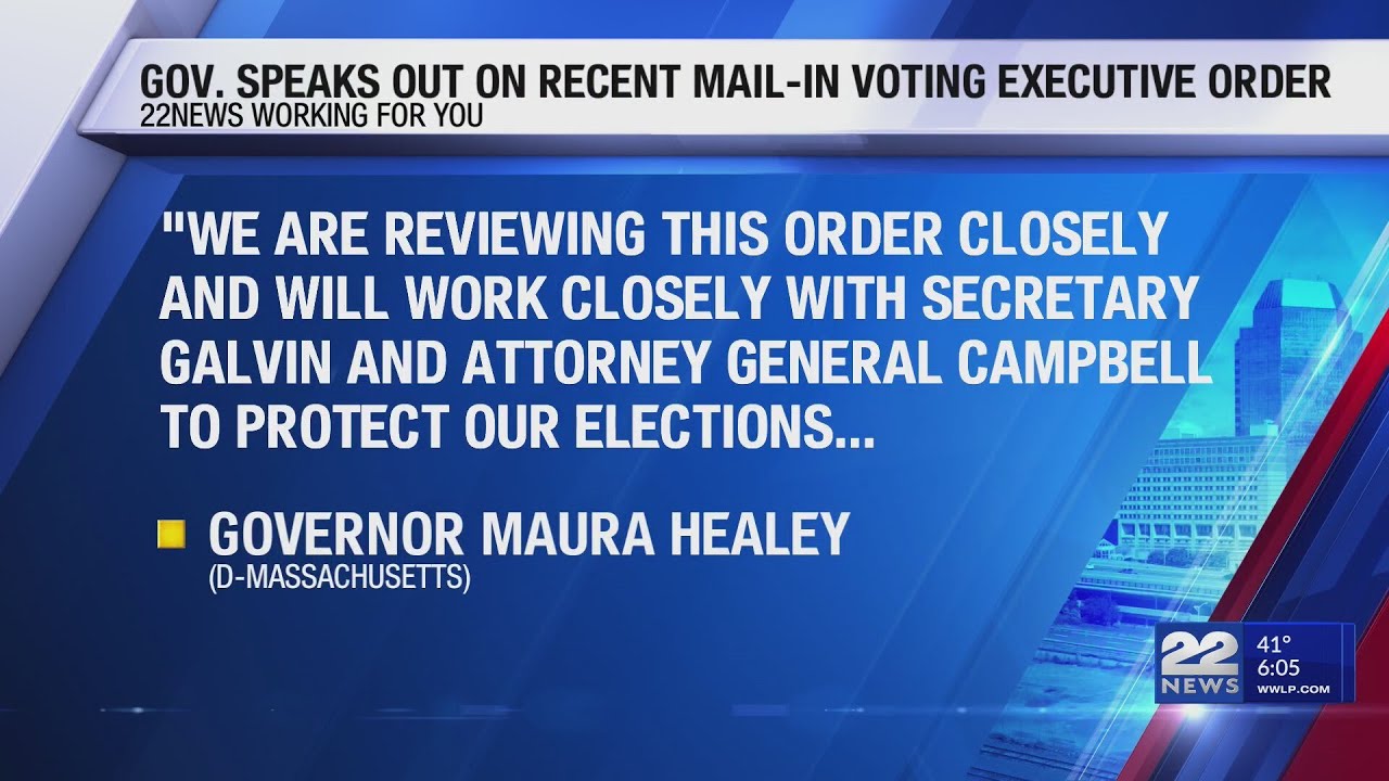 Gov. Healey speaks out on mail-in voting executive order