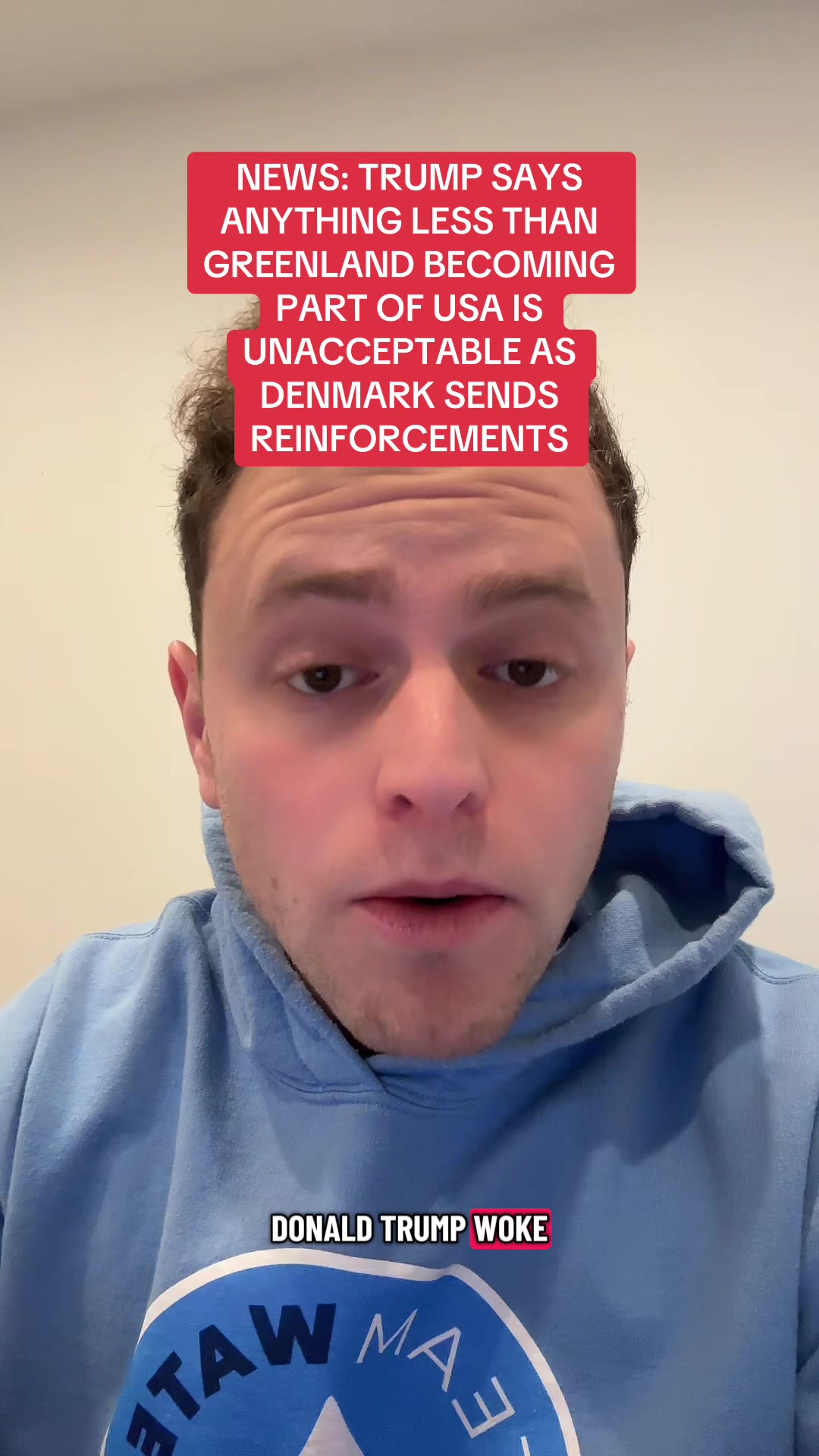 TRUMP SAYS ANYTHING LESS THAN GREENLAND BECOMING PART OF USA IS UNACCEPTABLE AS DENMARK SENDS REINFORCEMENTS