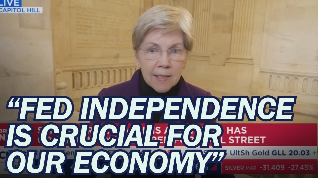 Warren: Fed Independence is Crucial for Our Economy