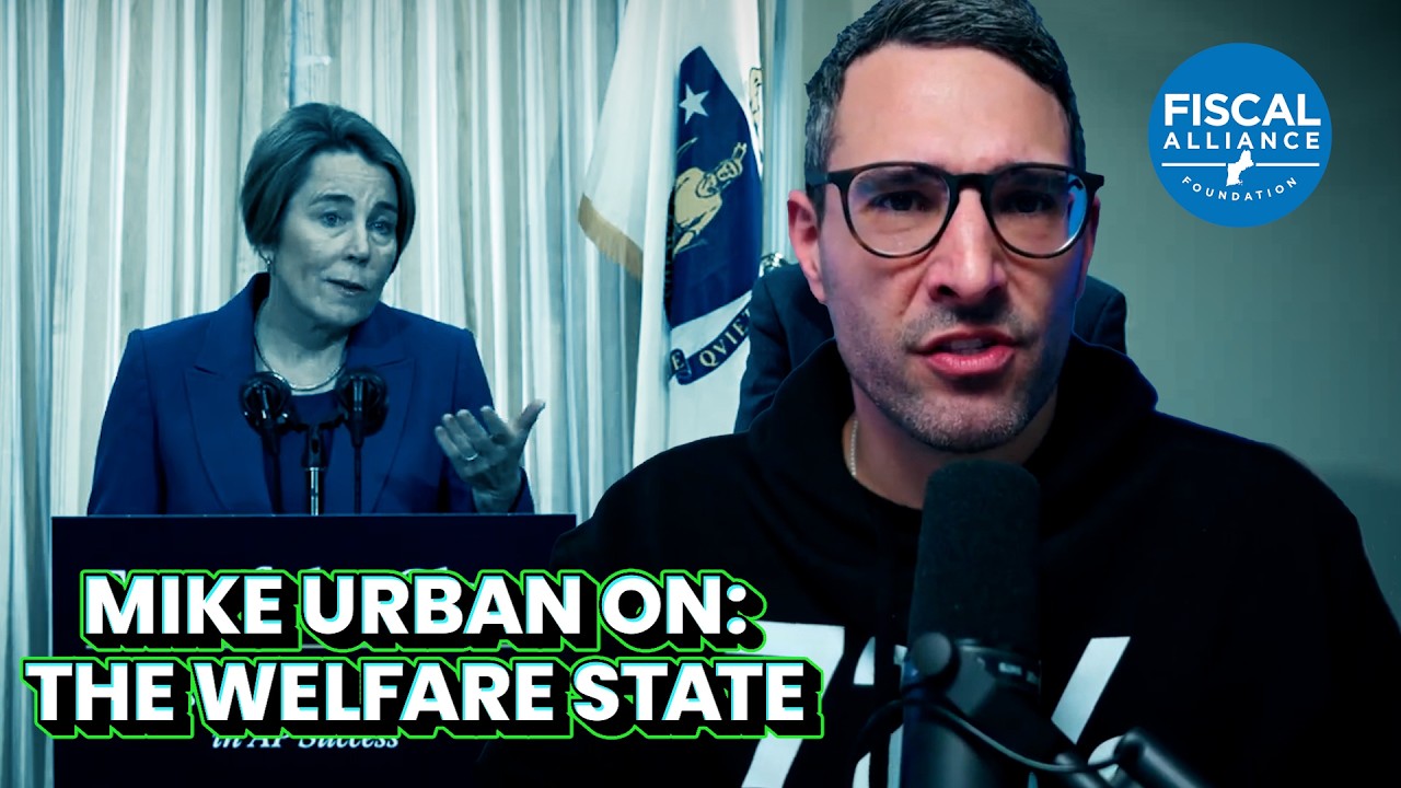 Is Massachusetts’ Welfare System Under Control? Mike Urban Responds To Latest Fiscal Alliance Study